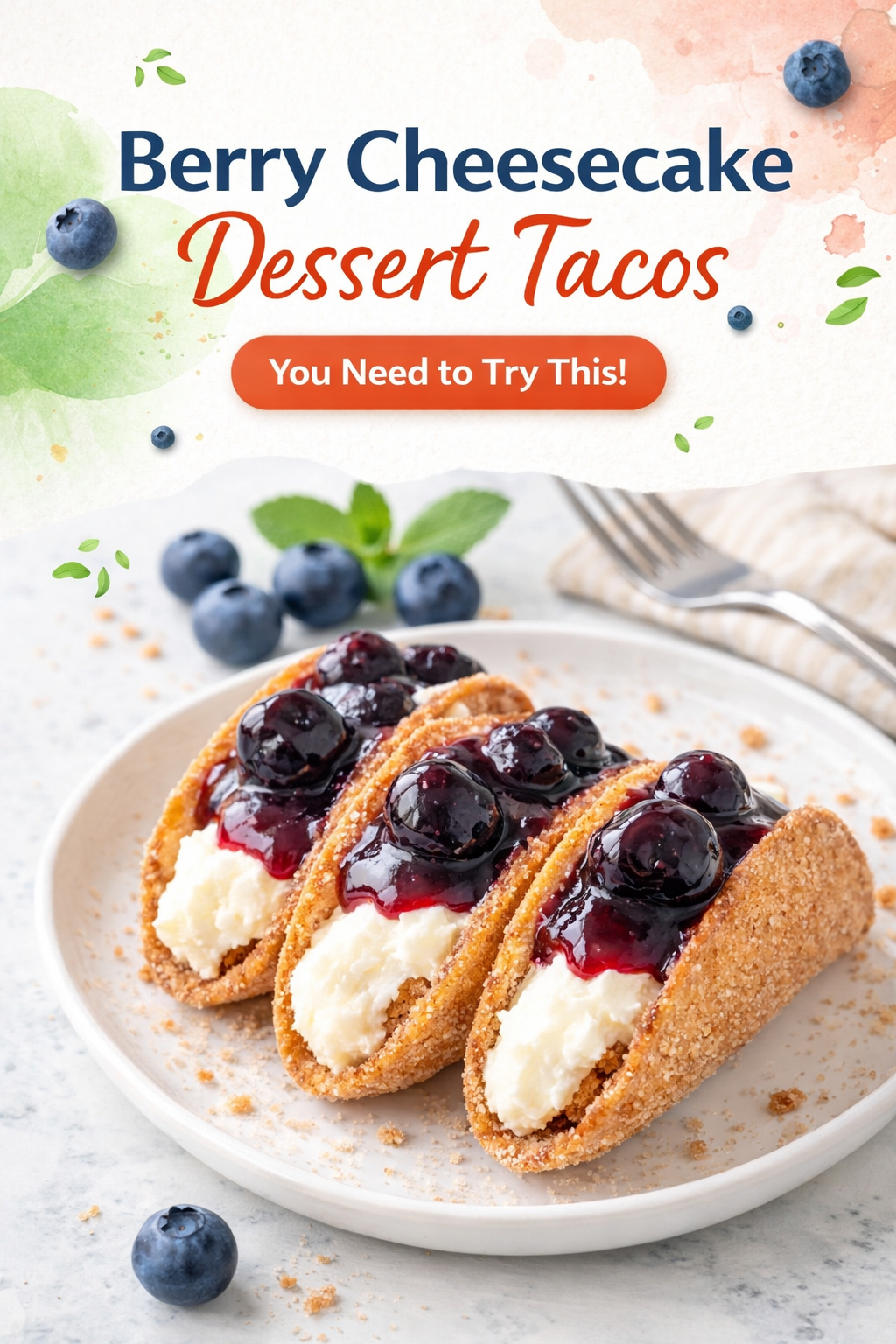 Cheesecake Berry Taco Delights