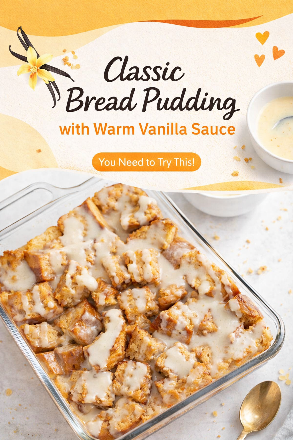 Comforting Bread Pudding with Vanilla Cream