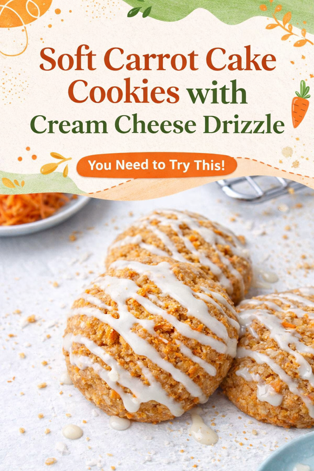 Cream Cheese Drizzled Carrot Cake Cookies