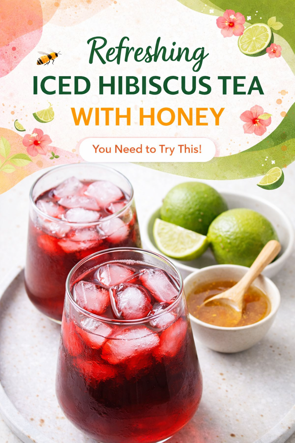 Honey Sweetened Iced Hibiscus Refresher