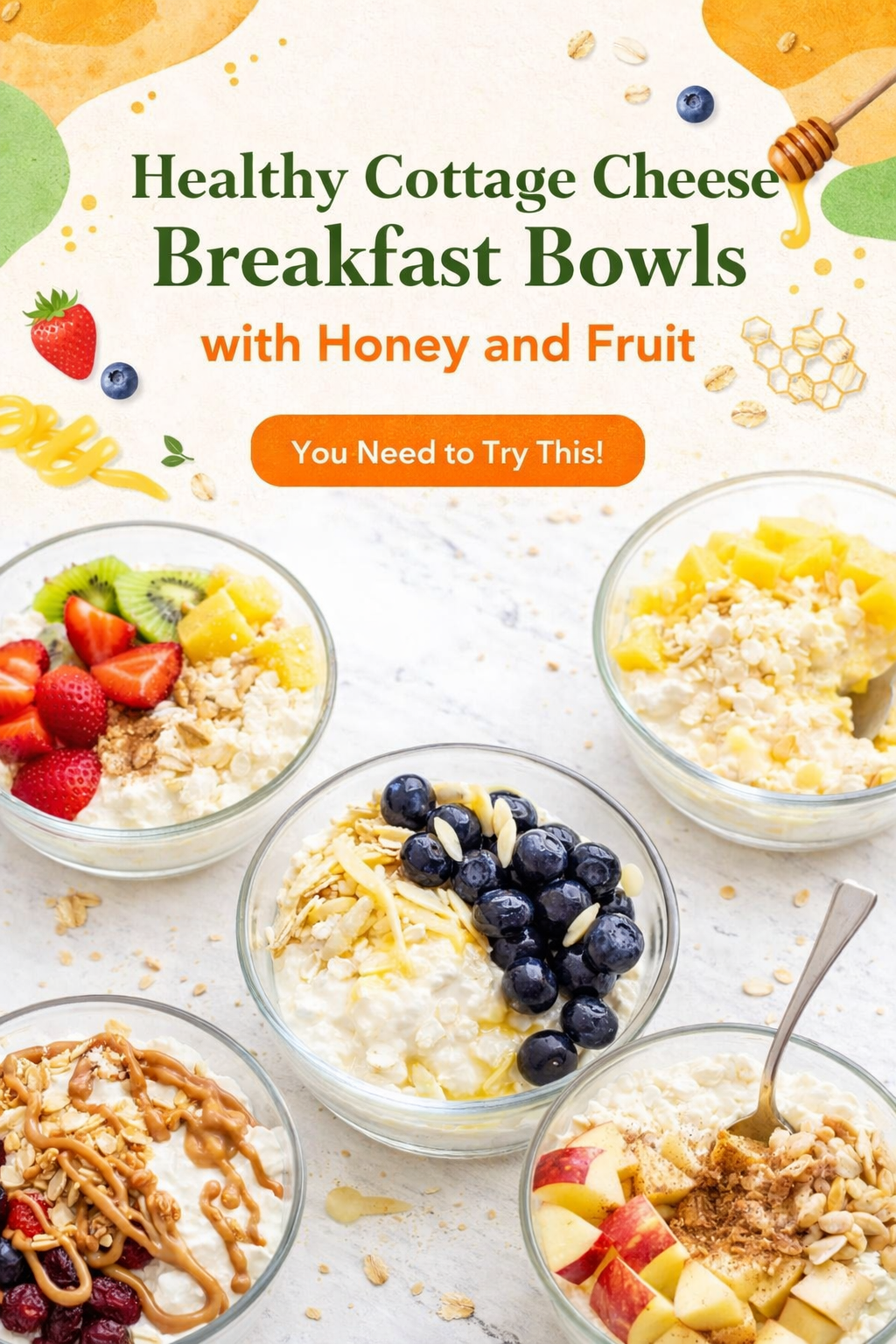 Honeyed Fruit and Cottage Cheese Breakfast Bowls