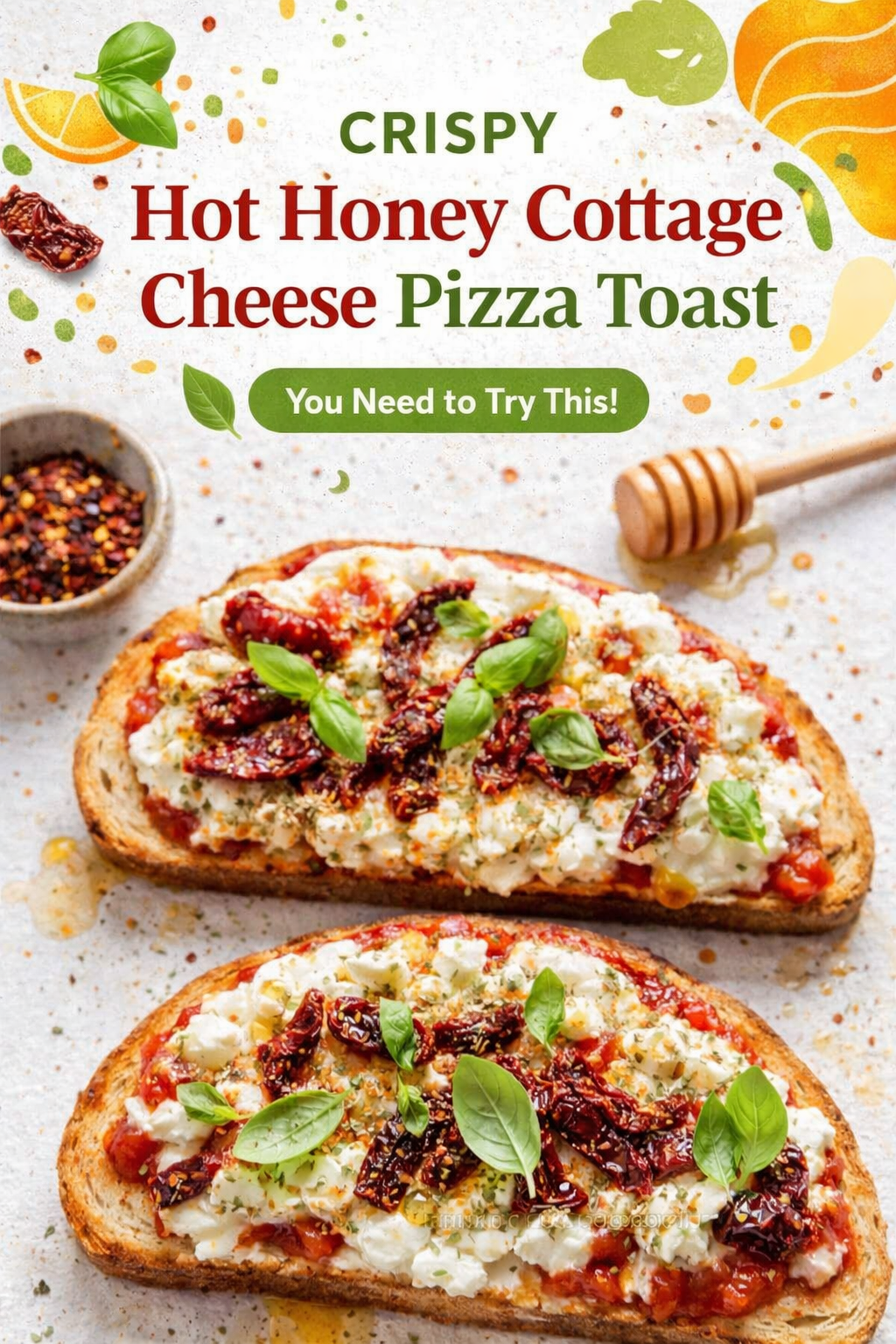 Hot Honey Crisp Cheese Toast