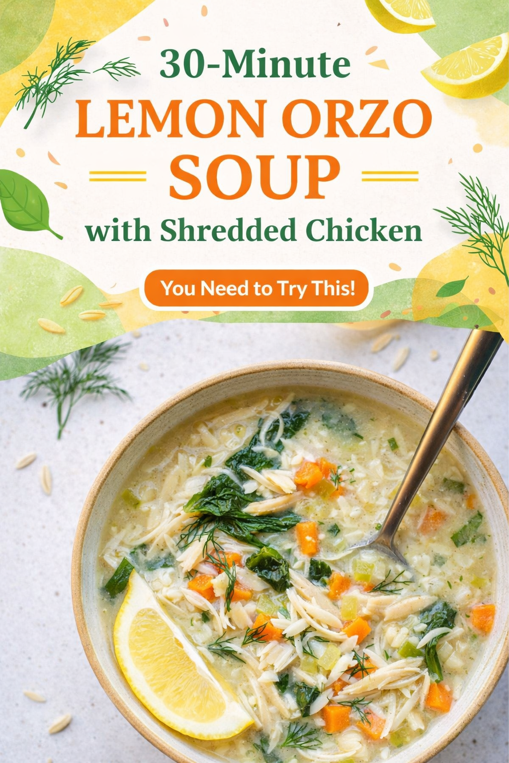 Lemon Chicken Orzo Soup in Half an Hour