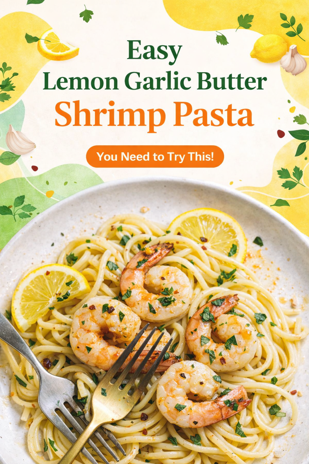 Lemon Garlic Butter Shrimp Linguine