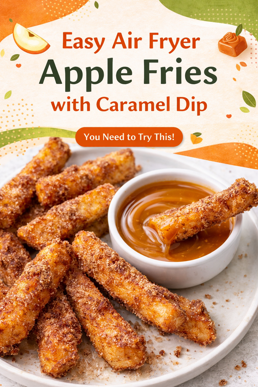 Crispy Apple Fries with Caramel Sauce