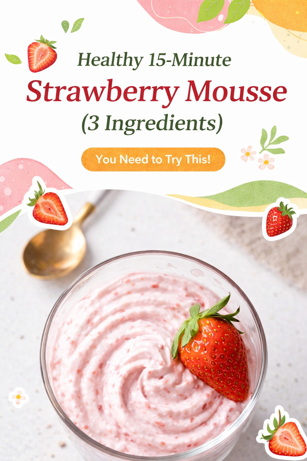Easy 3 Ingredient Strawberry Mousse
