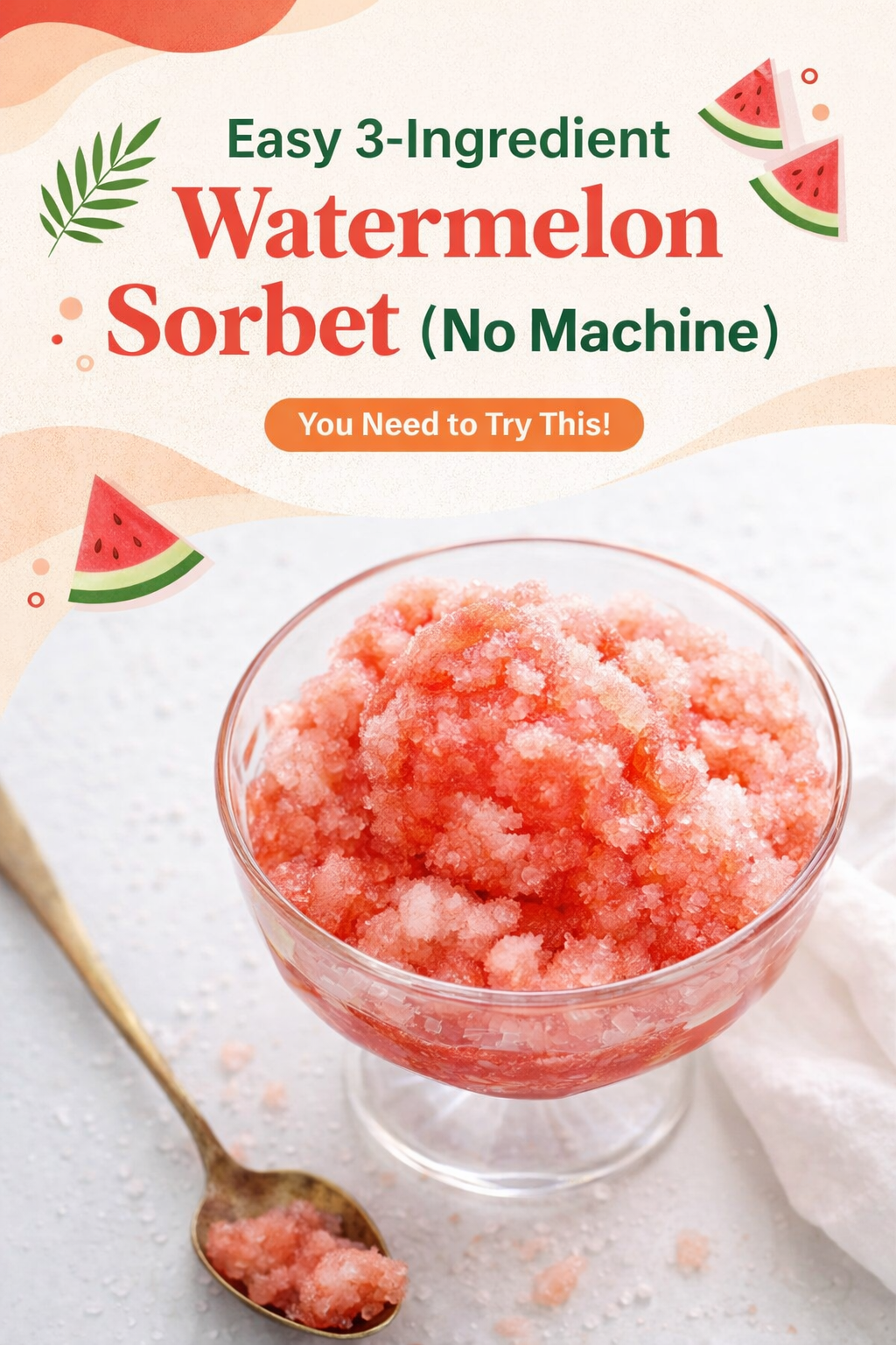 Easy 3-Ingredient Watermelon Sorbet No Machine