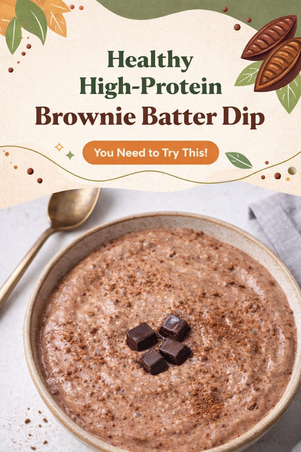 Fudgy Protein Brownie Batter Dip