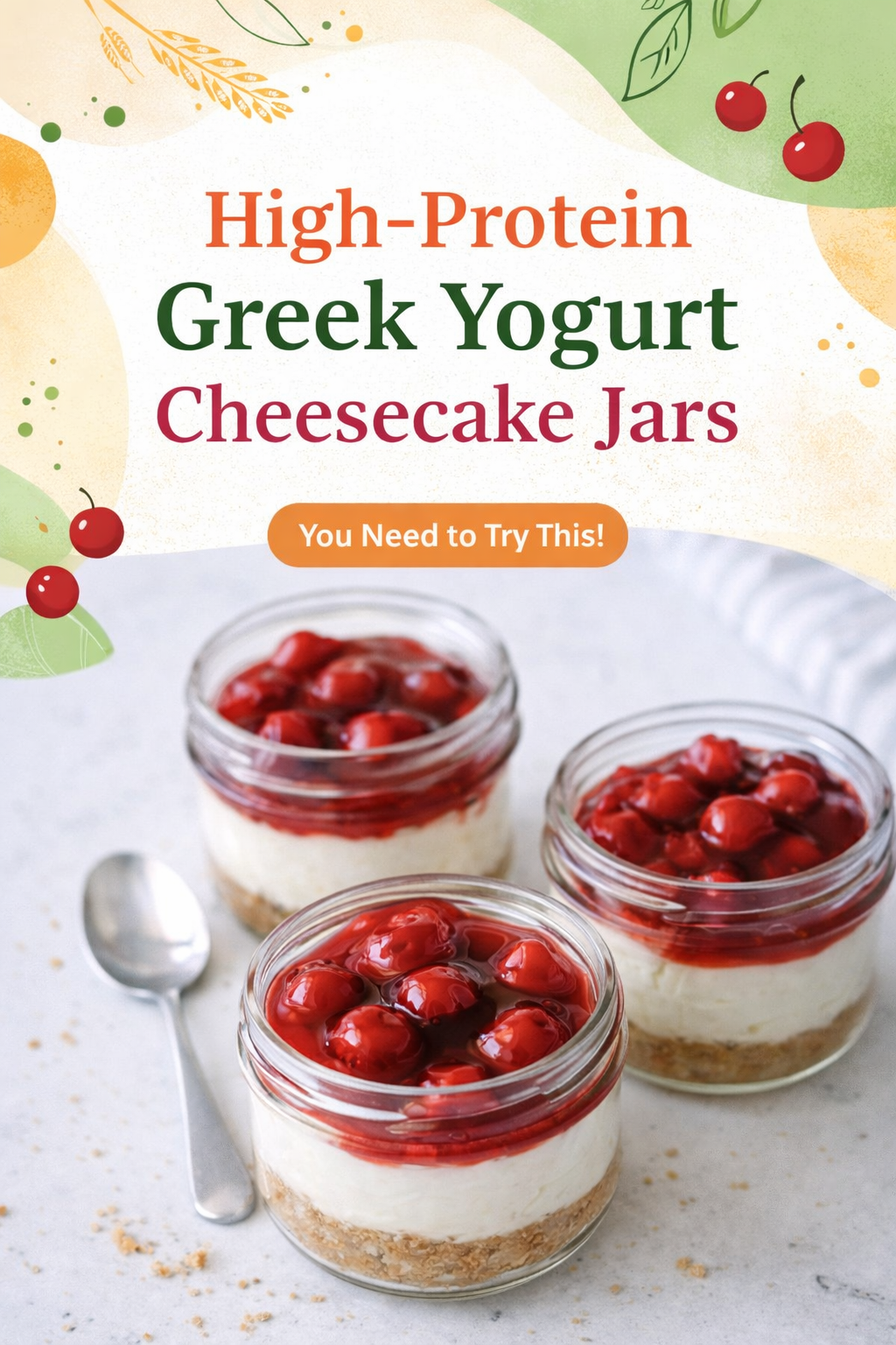 High Protein Greek Yogurt Cheesecake Jars