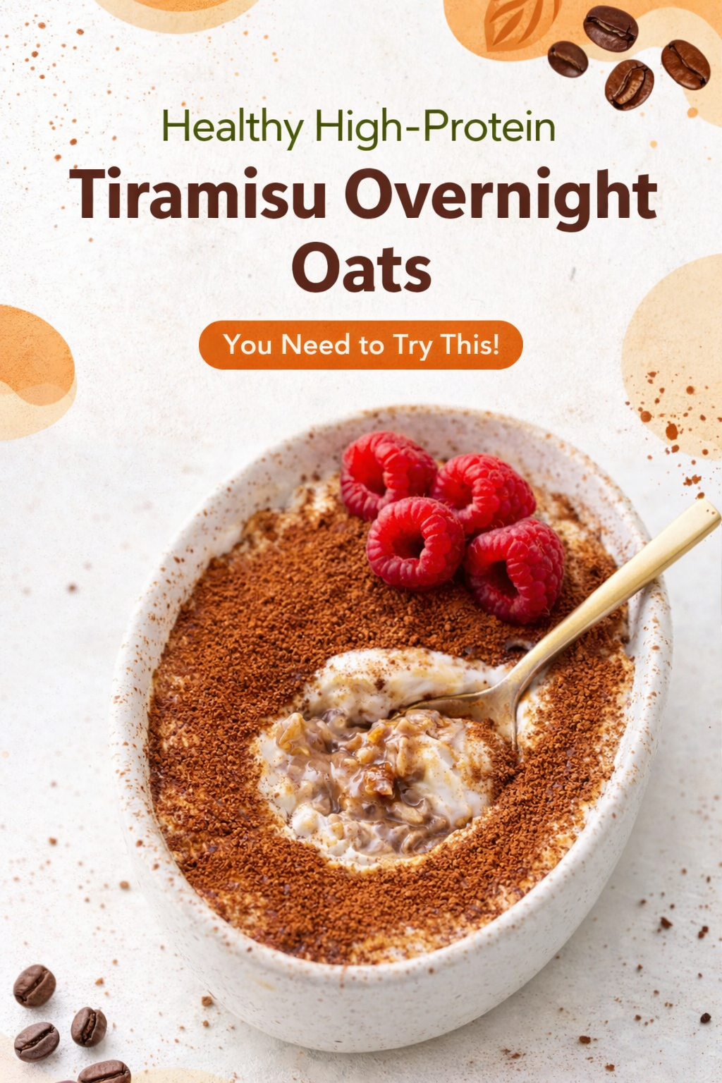 High Protein Tiramisu Overnight Oats Recipe