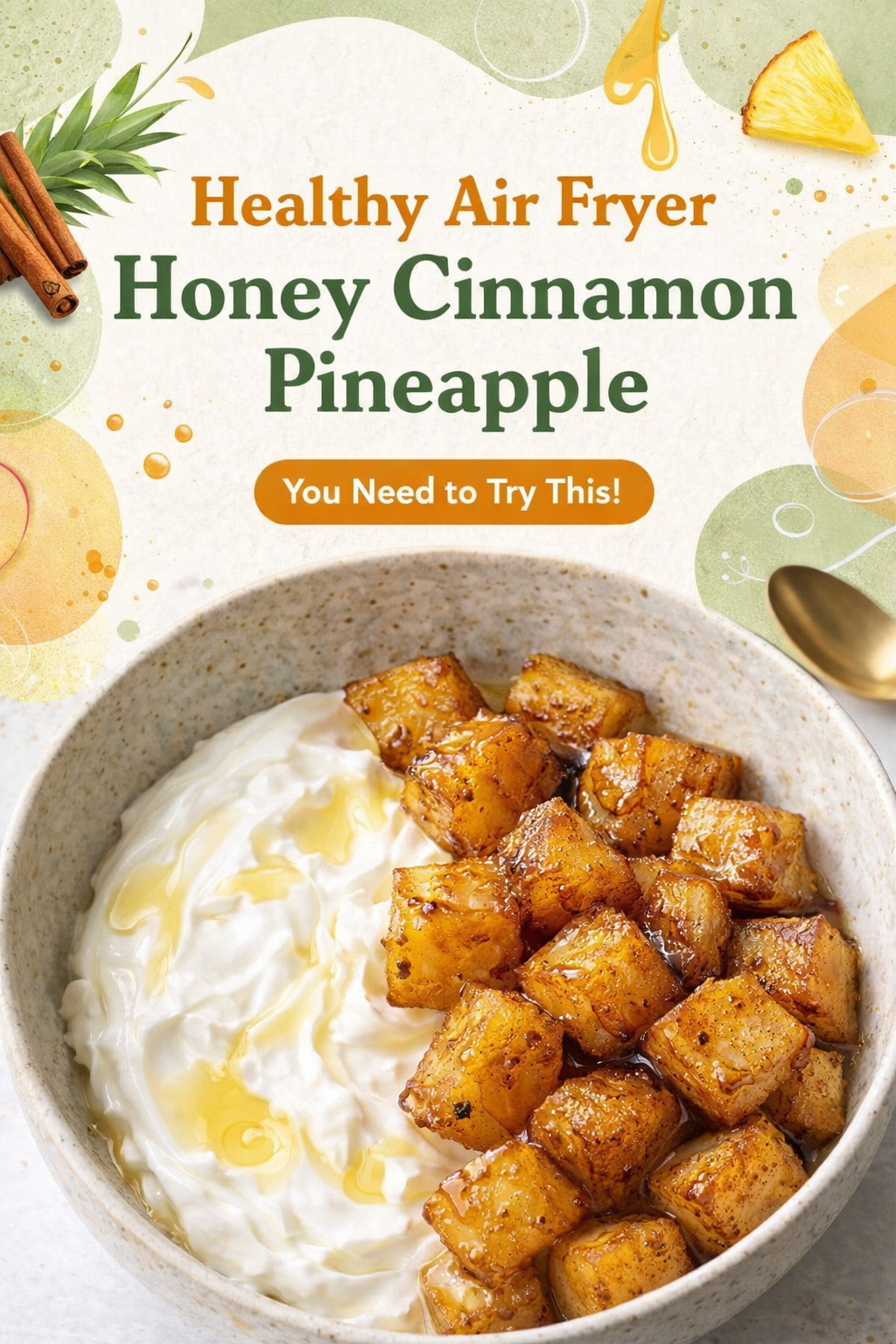 Honey Cinnamon Air Fryer Pineapple Recipe