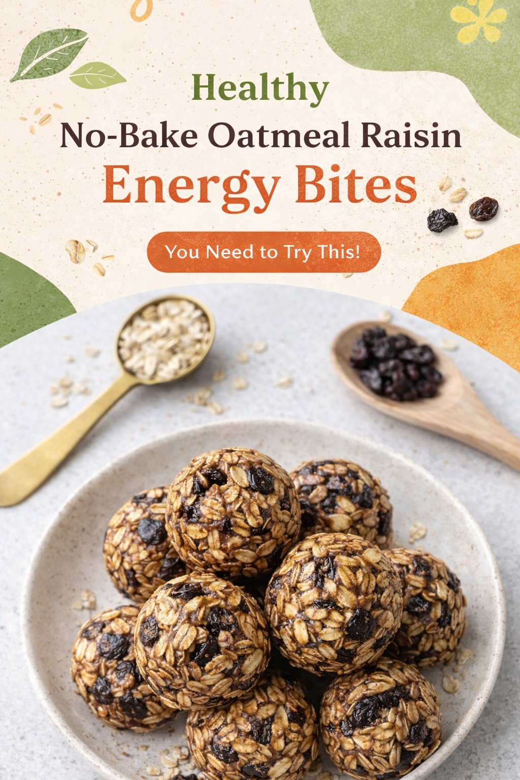 No Bake Oatmeal Raisin Energy Bites