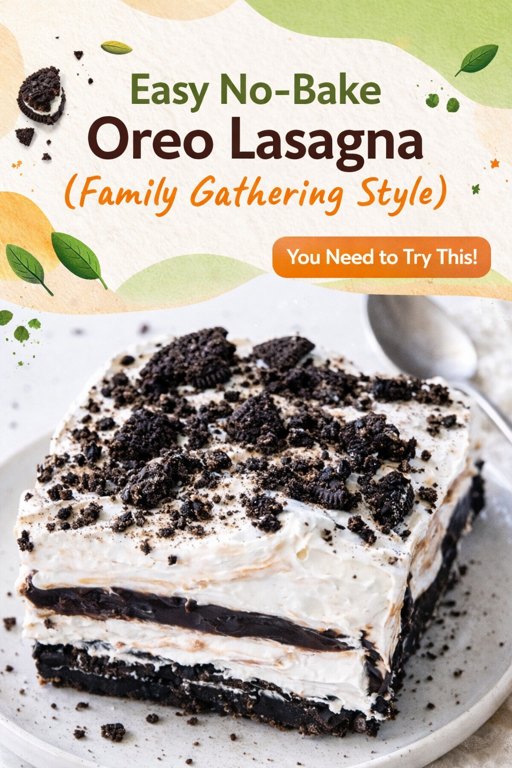 No-Bake Oreo Lasagna for Family Gatherings