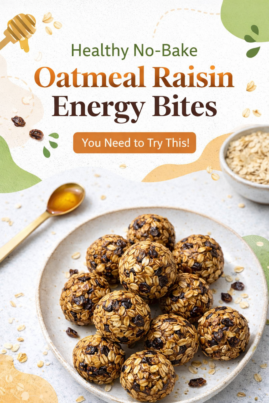 Oatmeal Raisin Energy Bites Quick Recipe