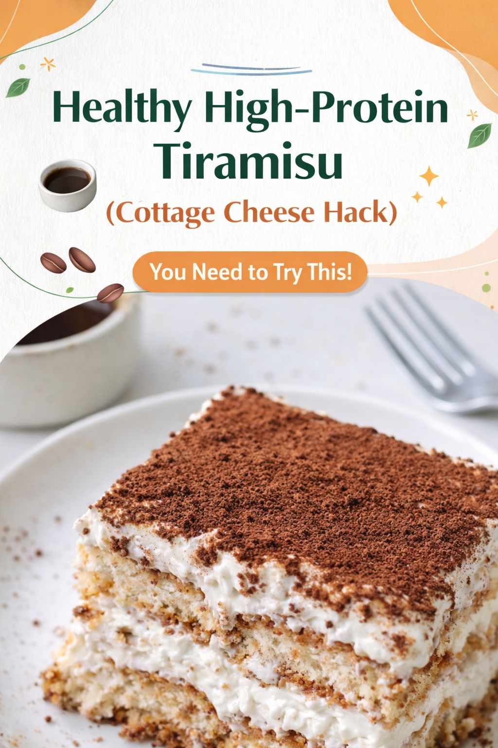 Protein-Packed Tiramisu with Cottage Cheese