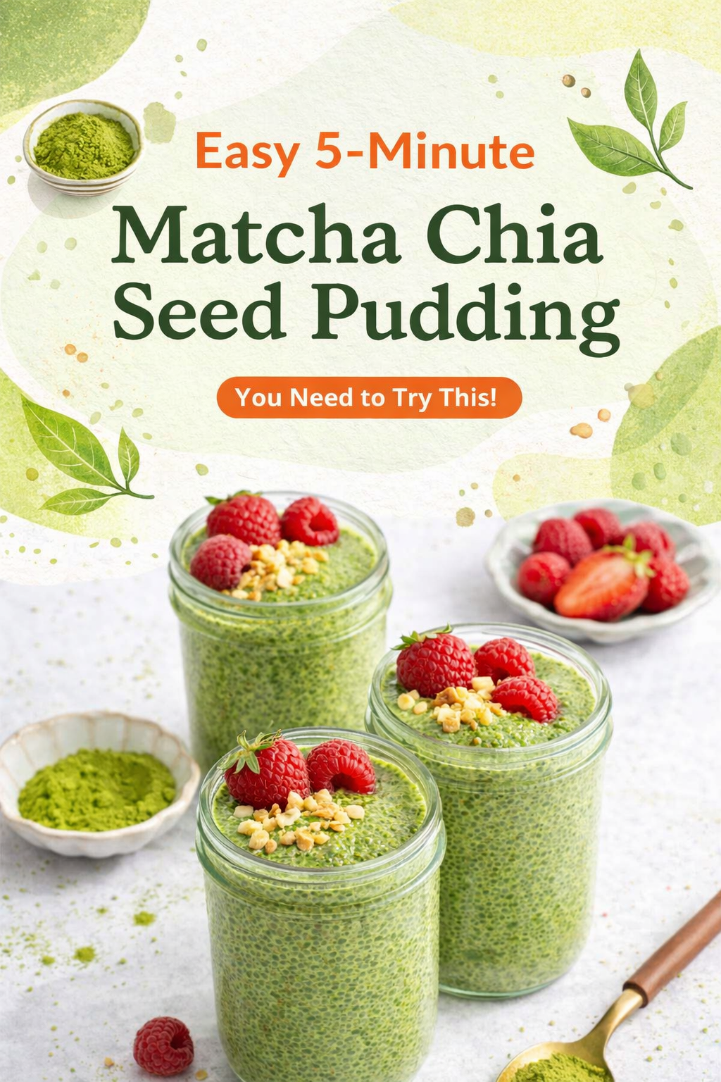 Quick Matcha Chia Pudding