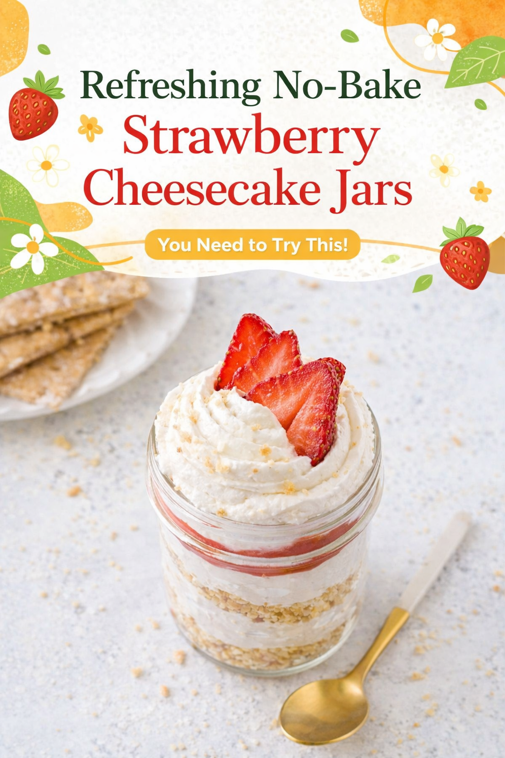 Strawberry Cheesecake Jars No Bake