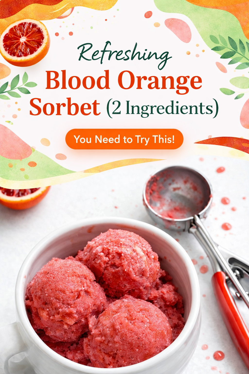 Two Ingredient Blood Orange Sorbet Recipe
