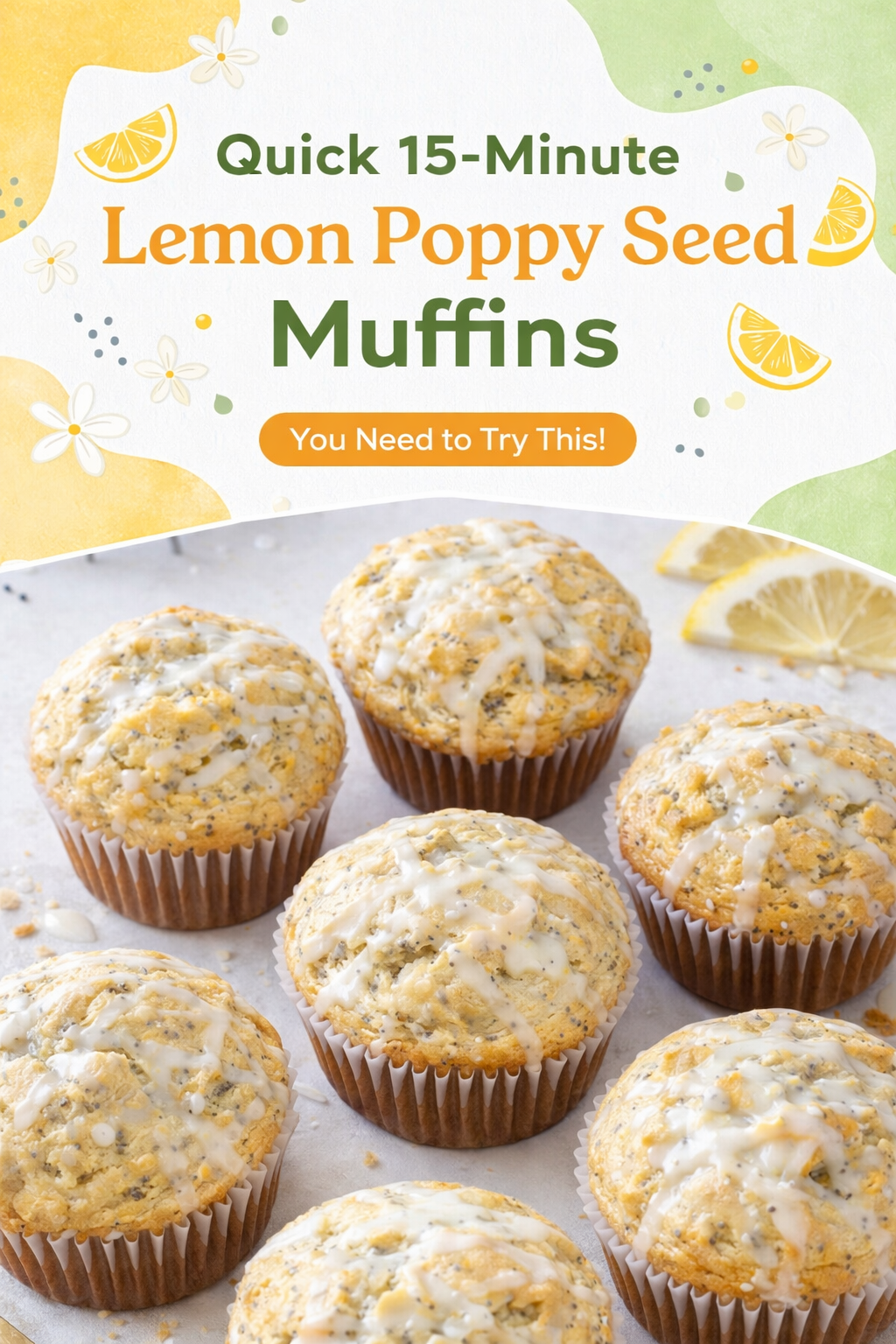Zesty Lemon Poppy Seed Muffins in 15
