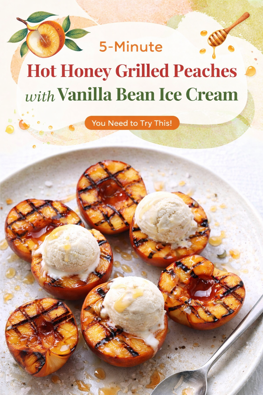 5 Minute Hot Honey Grilled Peaches