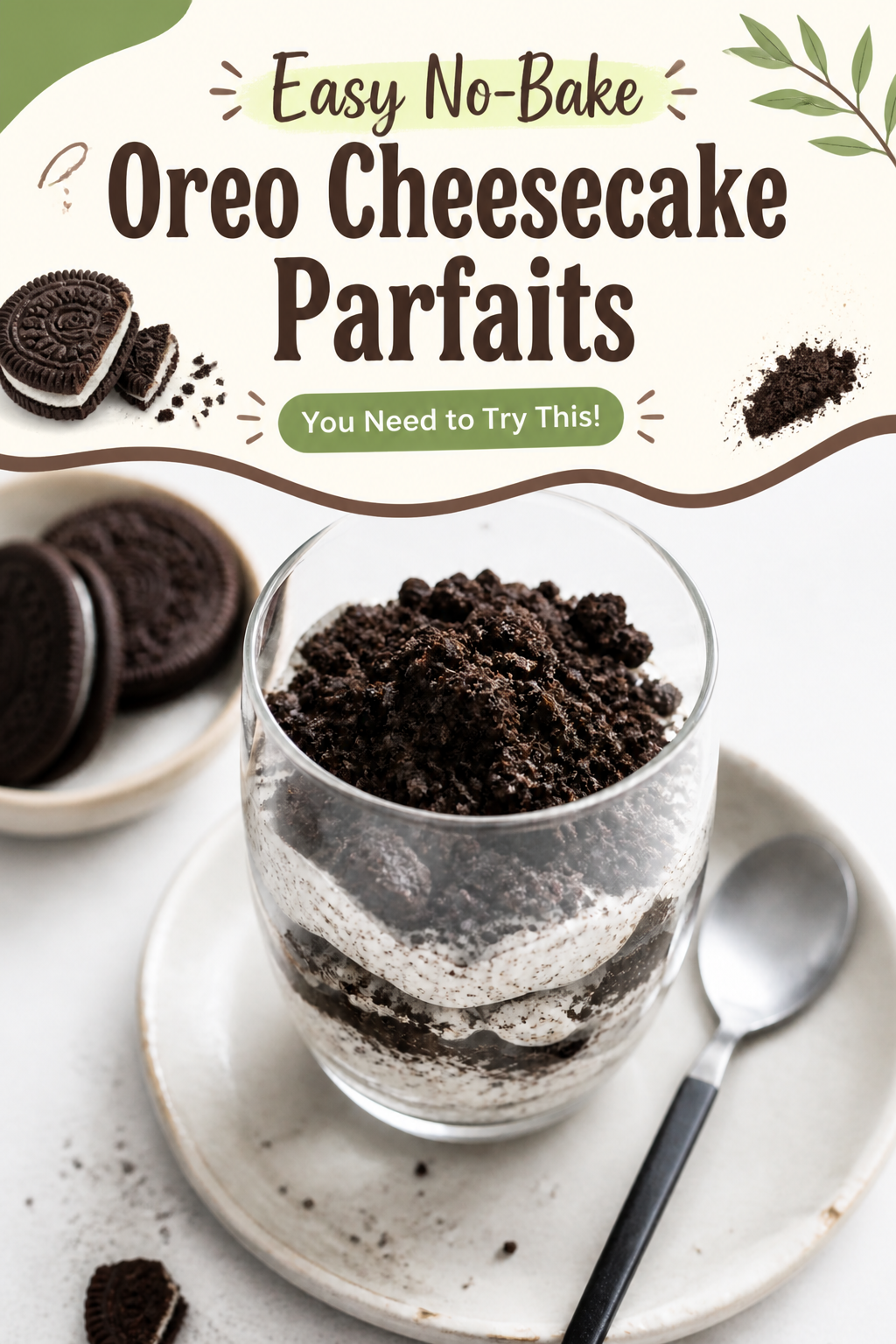 Easy Oreo Cheesecake Parfait Dessert