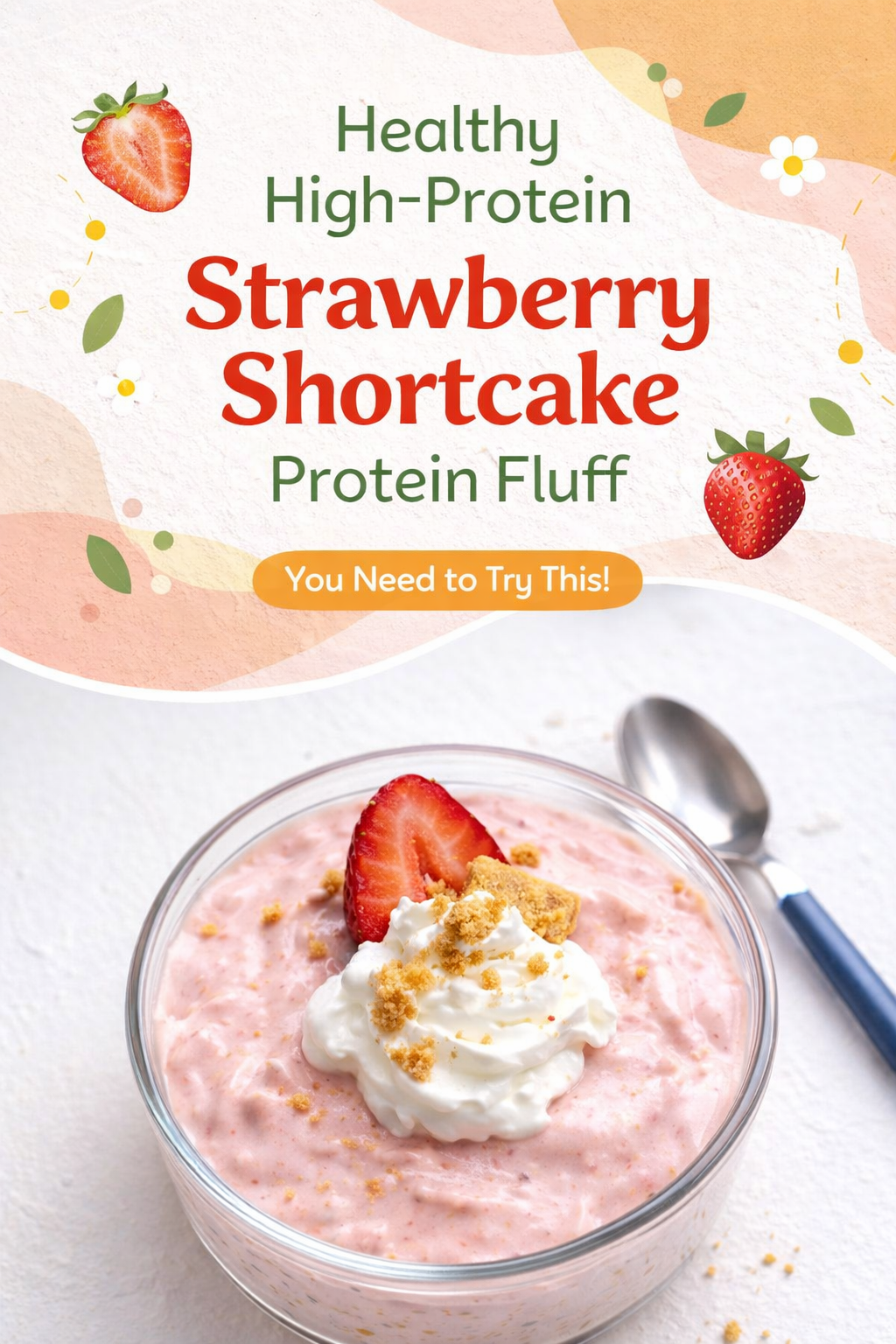 High-Protein Strawberry Shortcake Fluff