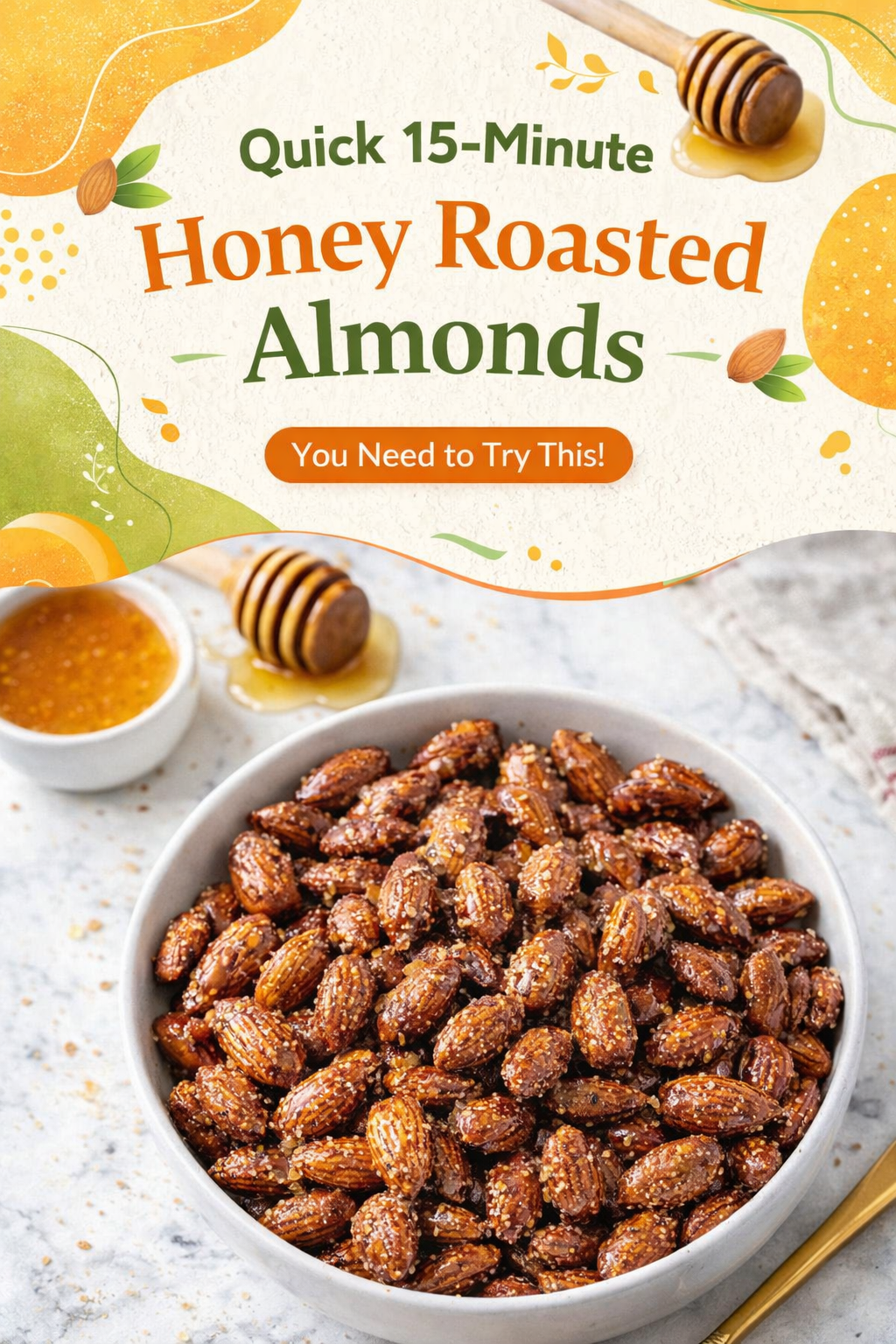 Quick Honey Almonds in 15 Minutes