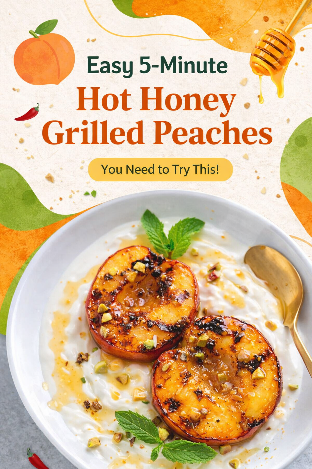 Quick Hot Honey Grilled Peaches