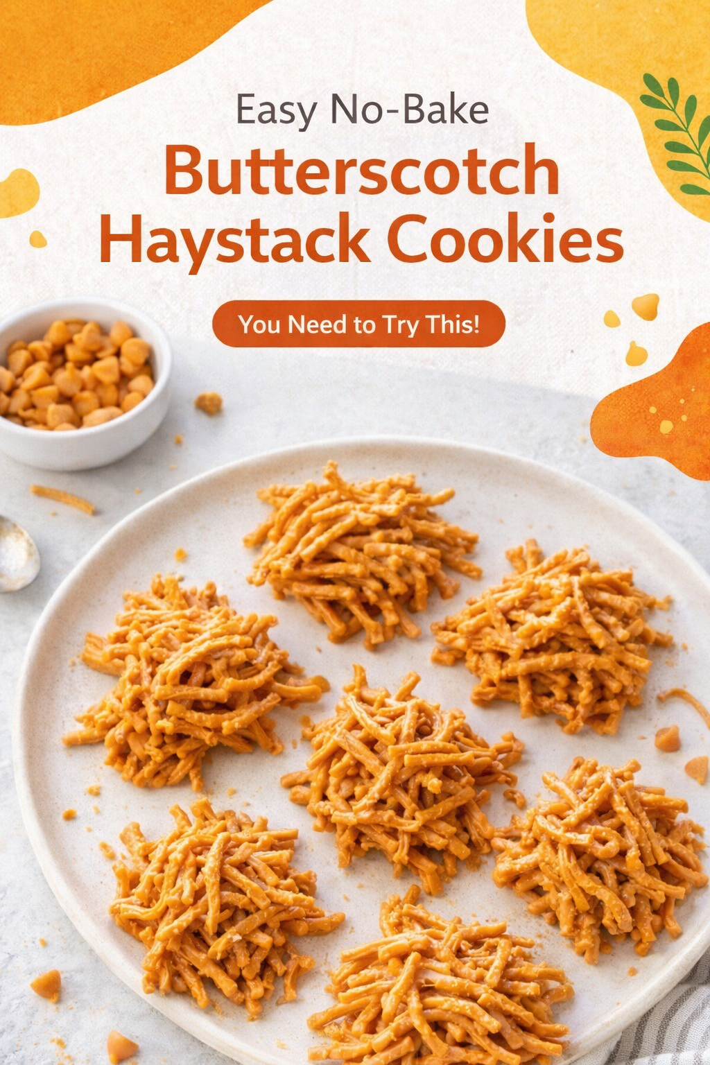 Simple No-Bake Butterscotch Haystack Cookies