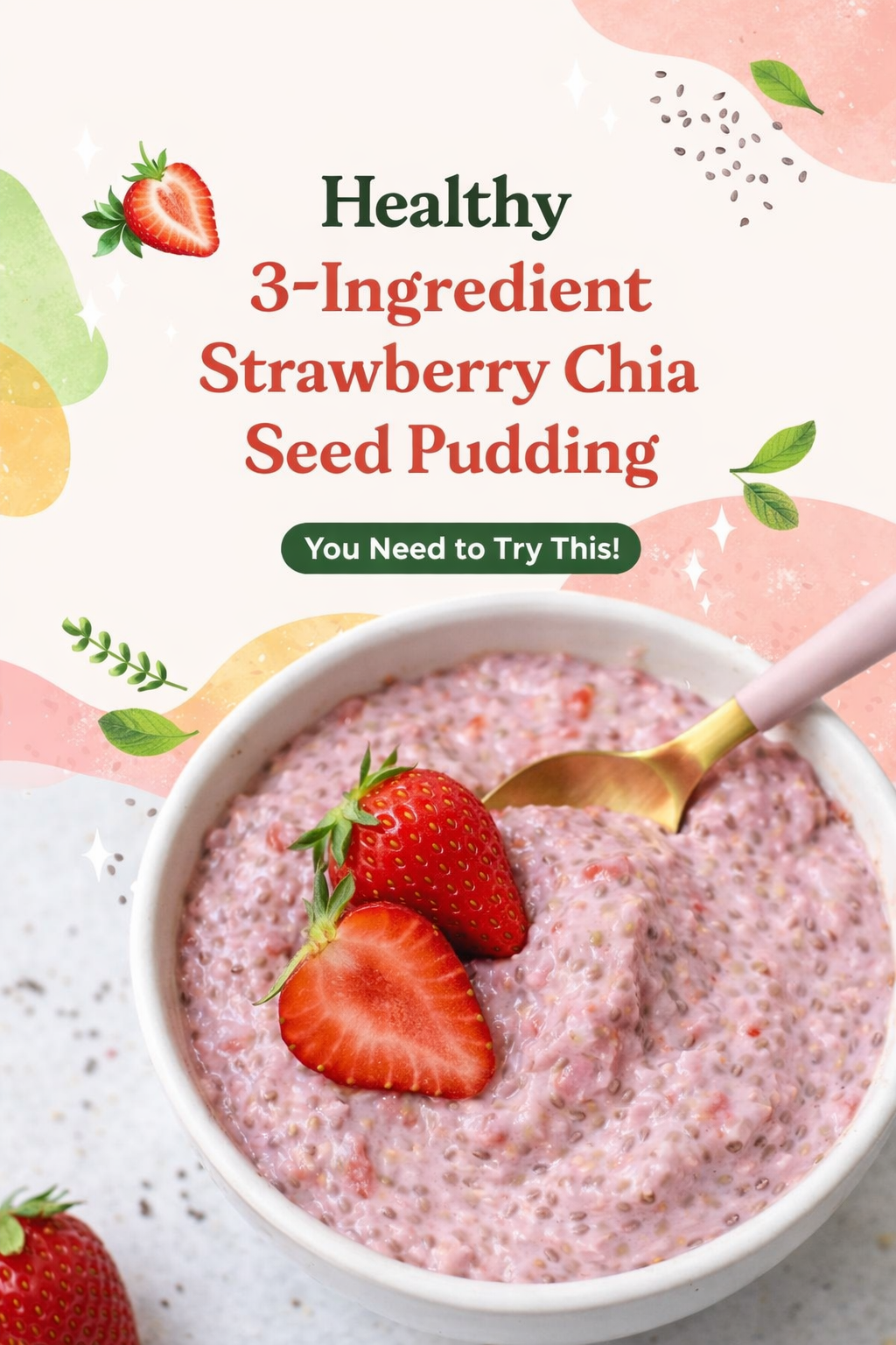 Simple Strawberry Chia Pudding