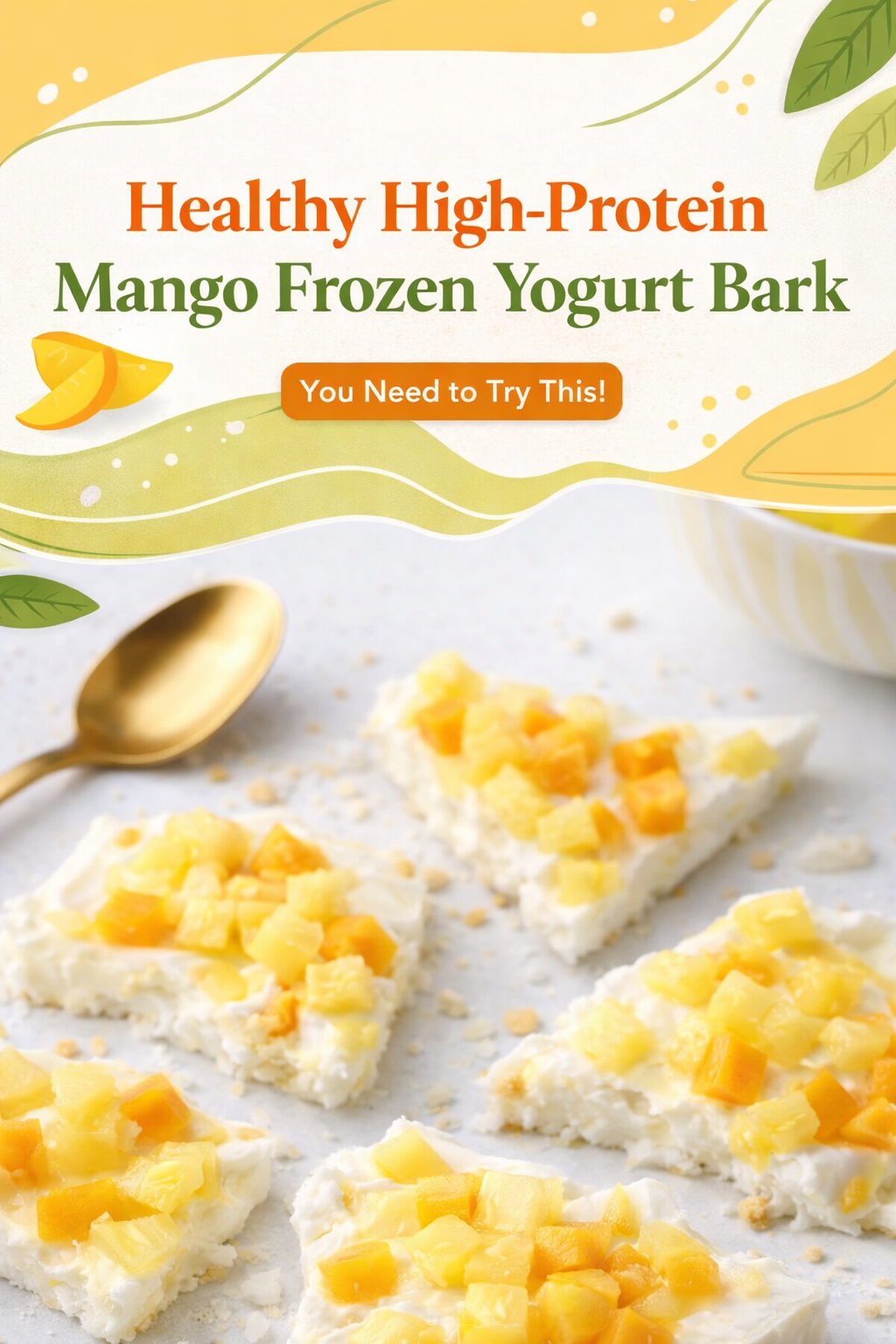 Tropical High-Protein Mango Yogurt Bark